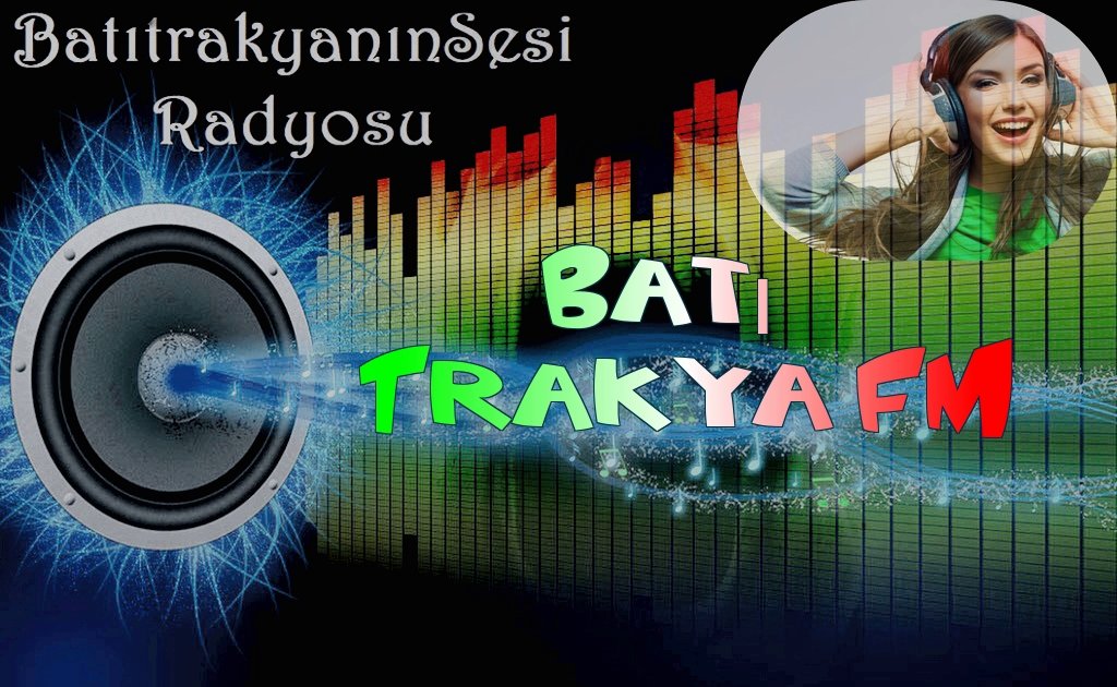 BatiTrakyaninSesi BatiTrakyaFm